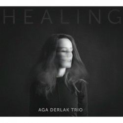 Aga Derlak Trio: Healing