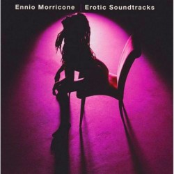 Ennio Morricone - Erotic...