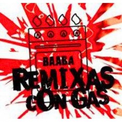 Baaba: Remixas Con Gas
