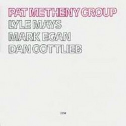 Pat Metheny Group: Pat...