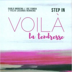 Step In - Voila la Tendresse