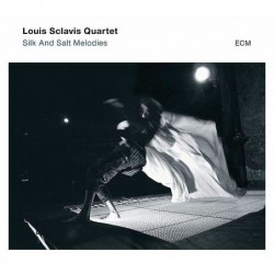 Louis Sclavis Quartet: Silk...