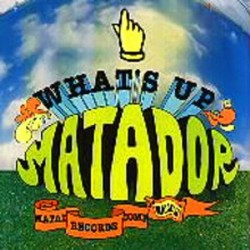 What's Up Matador [2CD]