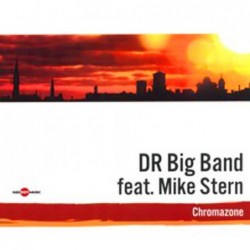 DR Big Band / Mike Stern:...