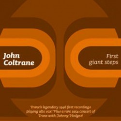 John Coltrane: First Giant...