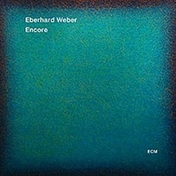 Eberhard Weber: Encore