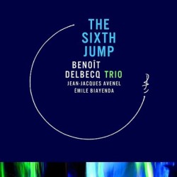 Benoît Delbecq Trio: The...
