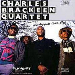 Charles Brackeen Quartet:...