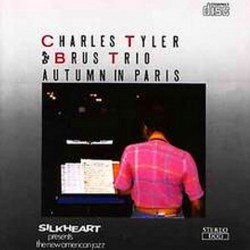 Charles Tyler & Brus Trio:...