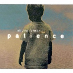 Mitchel Forman: Patience