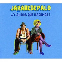 Jarabe De Palo: Y Ahora Que...
