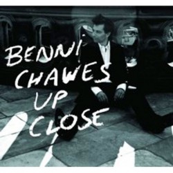 Benni Chawes: Up Close