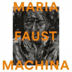 Maria Faust: Machina