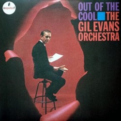 Gil Evans Orchestra: Out of...