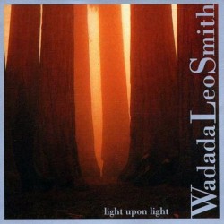 Wadada Leo Smith: Light...