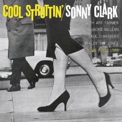 Sonny Clark: Cool Struttin'...