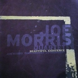 Joe Morris Quartet:...