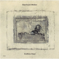 Eberhardt Weber: Endless Days