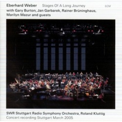Eberhard Weber: Stages Of A...