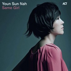 Youn Sun Nah: Same Girl...