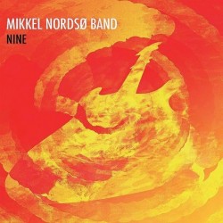 Mikkel Nordso Band: Nine