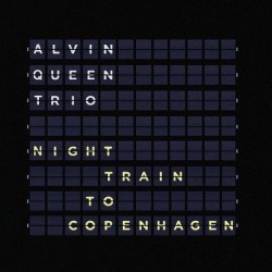 Alvin Queen Trio: Night...