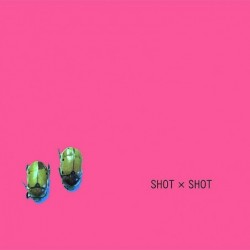 Shot x Shot