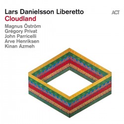 Lars Danielsson Liberetto:...