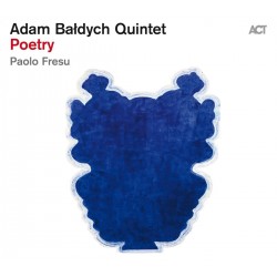Adam Bałdych Quintet &...