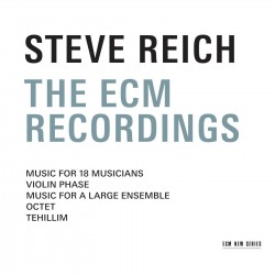 Steve Reich - The ECM...