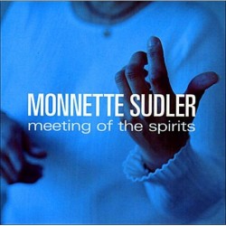 Monnette Sudler: Meeting of...