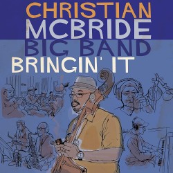 Christian McBride Big Band:...
