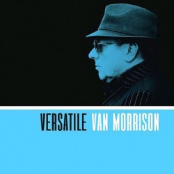 Van Morrison: Versatile -...