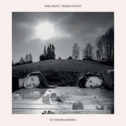 Kira Skov & Maria Faust: In...