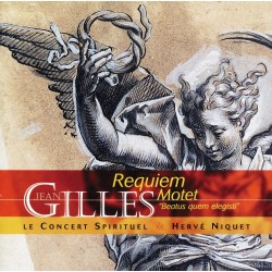 Jean Gilles: Requiem. Motet...