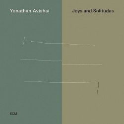 Yonathan Avishai Trio: Joys...
