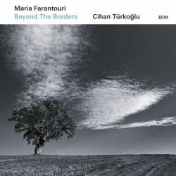Maria Farantouri, Cihan...