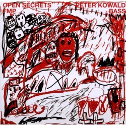 Peter Kowald: Open Secrets
