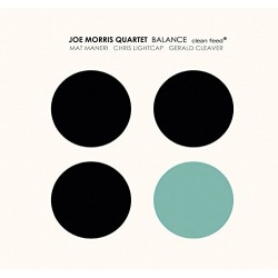 Joe Morris Quartet: Balance