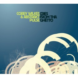 Corey Wilkes & Abstrakt...