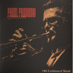 Paweł Palcowski Quintet:...