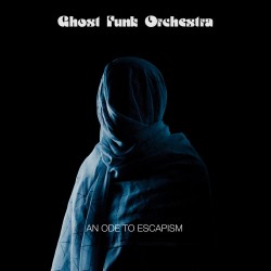 Ghost Funk Orchestra: An...