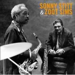 Sonny Stitt / Zoot Sims:...