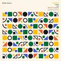 Erik Hall: Music For 18...