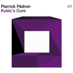 Pierrick Pedron: Kubic's Cure