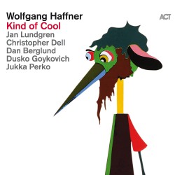 Wolfgang Haffner: Kind Of Cool
