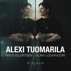 Alexi Tuomarila: Kingdom