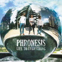 Phronesis: Life To...
