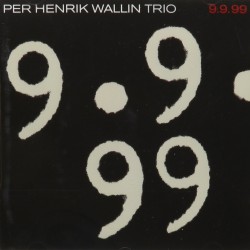 Per Henrik Wallin Trio: 9.9.99