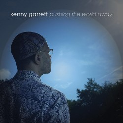 Kenny Garrett: Pushing the...